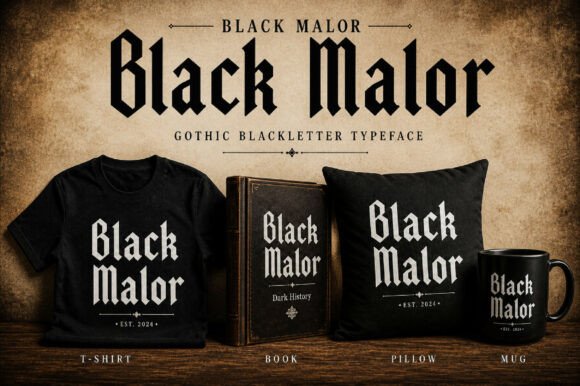 Black Malor: Commanding Attention with Gothic Blackletter