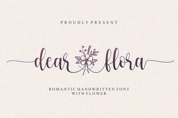 Dear Flora: A Romantic Handwritten Font with Floral Elegance