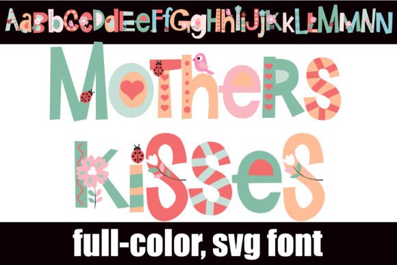 Mother's Kisses: A Font That Whispers Sweet Design