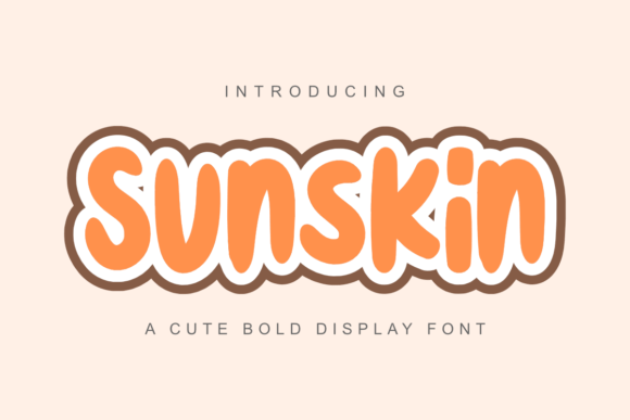 Sunskin: The Playful Display Font for Bold Branding