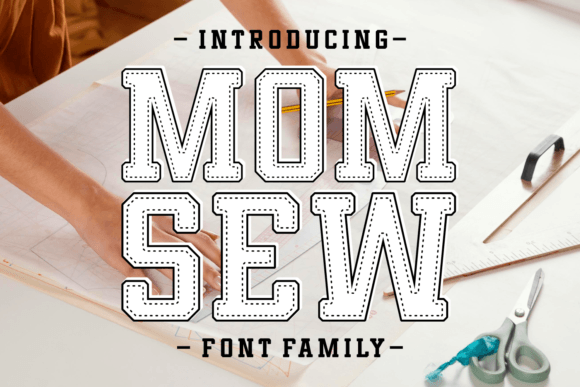 Why Mom Sew is the Slab Serif Your Brand Has Been Missing